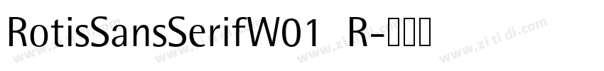 RotisSansSerifW01  R字体转换